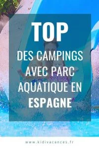 camping espagne parc aquatique