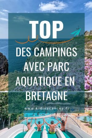 camping bretagne avec parc aquatique
