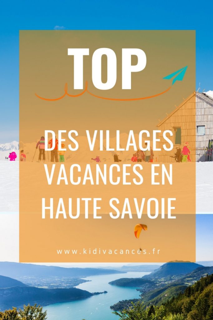 top villages vacances haute savoie