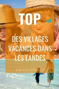 top villages vacances landes