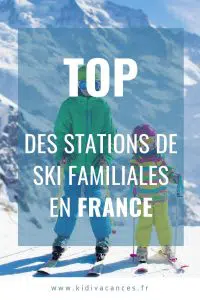 top stations de ski familiales france