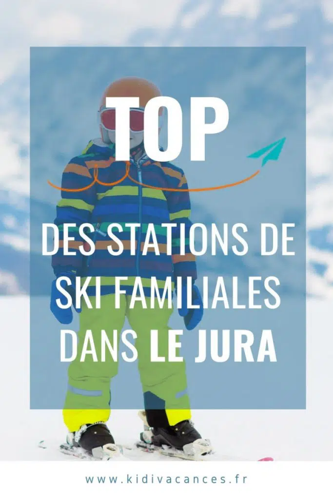 meilleures stations de ski familiales jura